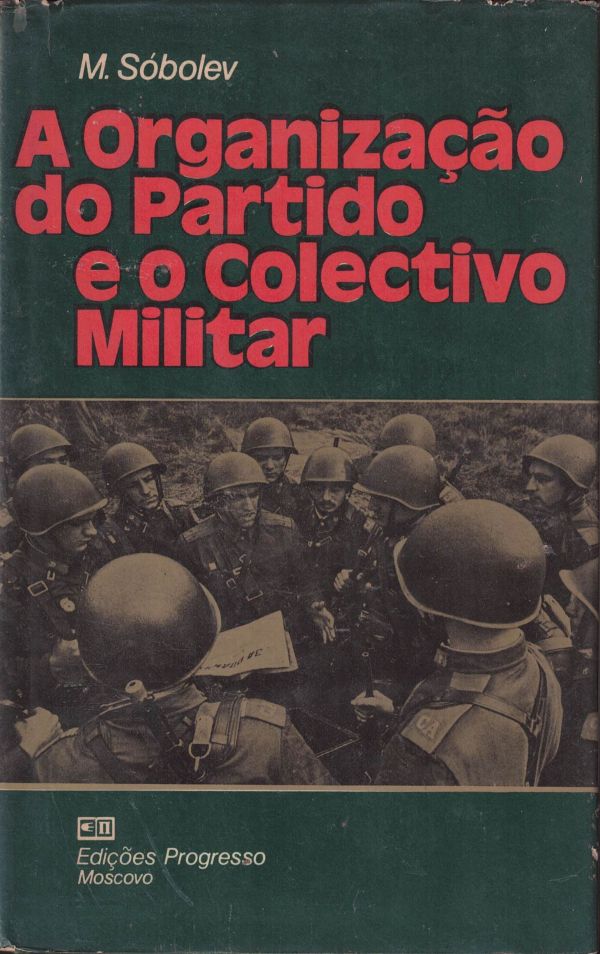 Organização do Partido e o Colectivo Militar, A